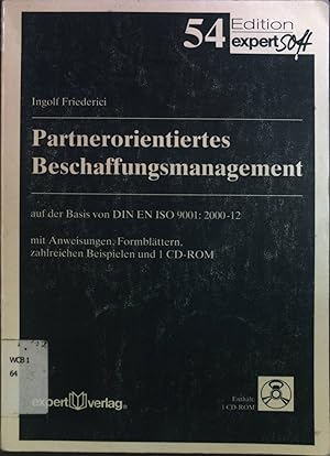 Seller image for Partnerorientiertes Beschaffungsmanagement : auf der Basis von DIN EN ISO 9001: 2000-12 Edition expertsoft ; 54 for sale by books4less (Versandantiquariat Petra Gros GmbH & Co. KG)