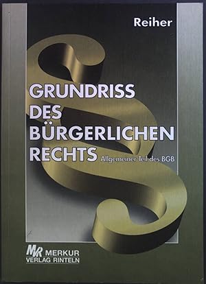 Bild des Verkufers fr Grundriss des brgerlichen Rechts: Allgemeiner Teil des BGB. Wirtschaftswissenschaftliche Bcherei fr Schule und Praxis zum Verkauf von books4less (Versandantiquariat Petra Gros GmbH & Co. KG)