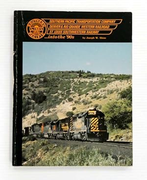 Seller image for Southern Pacific Transportation Company Denver & Rio Grande Western Railroad St. Louis Southwestern Railway. Into the '90s for sale by Adelaide Booksellers