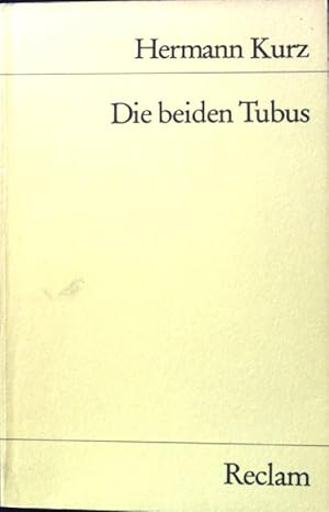 Bild des Verkufers fr Die beiden Tubus : Erzhlung. Universal-Bibliothek ; Nr. 3947/3948 zum Verkauf von books4less (Versandantiquariat Petra Gros GmbH & Co. KG)