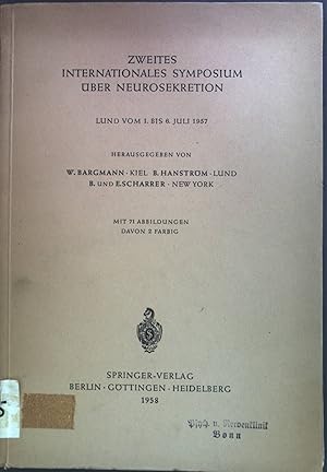 Seller image for Zweites Internationales Symposium ber Neurosekretion : Lund vom 1. bis 6. Juli 1957 for sale by books4less (Versandantiquariat Petra Gros GmbH & Co. KG)