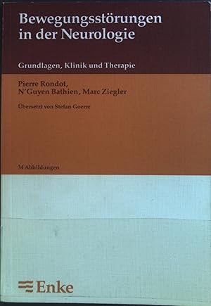 Bild des Verkufers fr Bewegungsstrungen in der Neurologie : Grundlagen, Klinik und Therapie. zum Verkauf von books4less (Versandantiquariat Petra Gros GmbH & Co. KG)