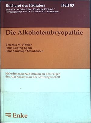 Immagine del venditore per Die Alkoholembryopathie : mehrdimensionale Studien zu den Folgen des Alkoholismus in der Schwangerschaft. Bcherei des Pdiaters ; H. 83 venduto da books4less (Versandantiquariat Petra Gros GmbH & Co. KG)