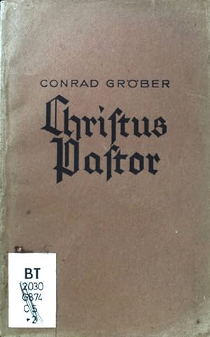 Seller image for Christus Pastor : Ein Bildnis des guten Hirten. for sale by books4less (Versandantiquariat Petra Gros GmbH & Co. KG)