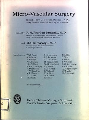 Seller image for Micro-vascular surgery : Report of 1. Conference, Oct. 6 - 7, 1966, Mary Fletcher Hospital, Burlington, Vermont for sale by books4less (Versandantiquariat Petra Gros GmbH & Co. KG)