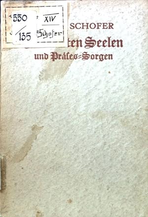 Seller image for Studenten-Seelen und Prses-Sorgen : Erinnerungen eines Studentenseelsorgers. Marianische Kongregations-Bcherei ; Bd. 5 for sale by books4less (Versandantiquariat Petra Gros GmbH & Co. KG)