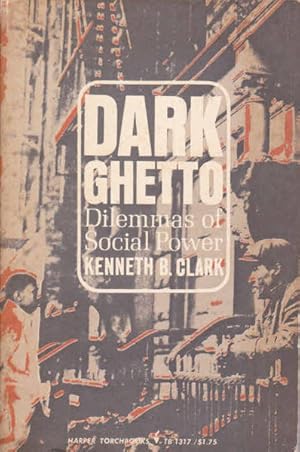 Dark Ghetto: Dilemmas of Social Power