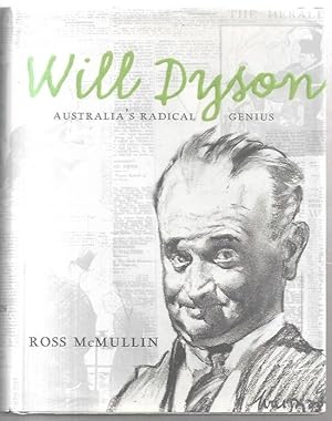 Seller image for Will Dyson : Australia's Radical Genius. for sale by City Basement Books