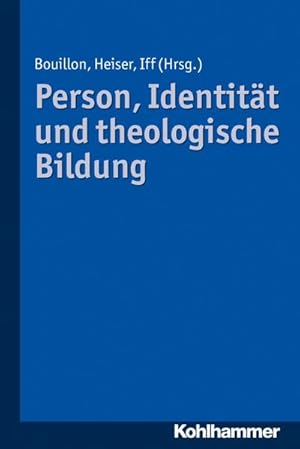 Imagen del vendedor de Person, Identitt und theologische Bildung a la venta por unifachbuch e.K.