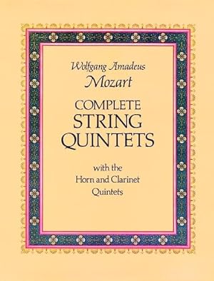 Imagen del vendedor de Complete String Quintets : With the Horn and Clarinet Quintets a la venta por GreatBookPrices