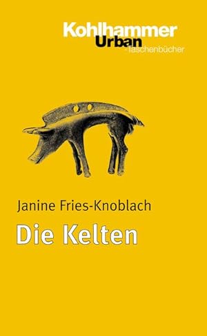 Bild des Verkufers fr Die Kelten: 3000 Jahre europischer Kultur und Geschichte (Urban-Taschenbcher) zum Verkauf von unifachbuch e.K.