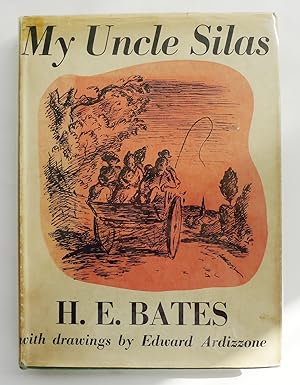 Seller image for My Uncle Silas Stories by H,. E. Bates. Drawings by Edward Ardizzone. for sale by Roe and Moore