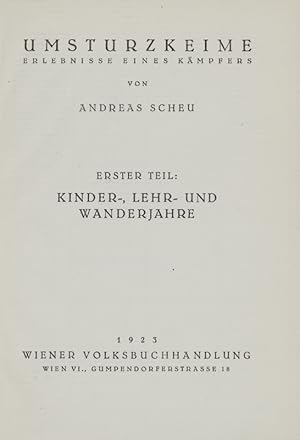 Bild des Verkufers fr Umsturzkeime. Erlebnisse eines Kmpfers. 3 Teile in 1. zum Verkauf von Georg Fritsch Antiquariat
