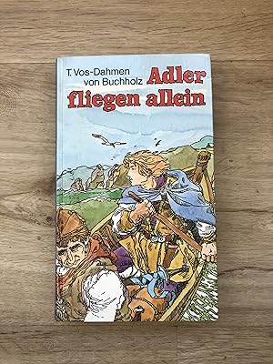 Seller image for Adler fliegen allein for sale by Versandantiquariat Cornelius Lange