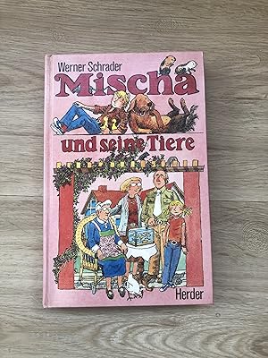 Seller image for Mischa und seine Tiere for sale by Versandantiquariat Cornelius Lange