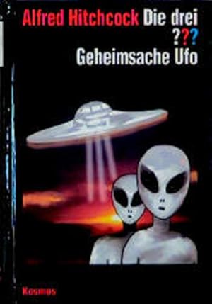 Die drei Fragezeichen und . . ., Geheimsache Ufo