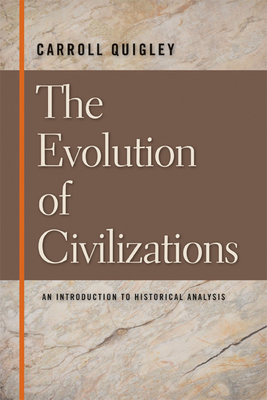 Imagen del vendedor de The Evolution of Civilizations: An Introduction to Historical Analysis (Paperback or Softback) a la venta por BargainBookStores