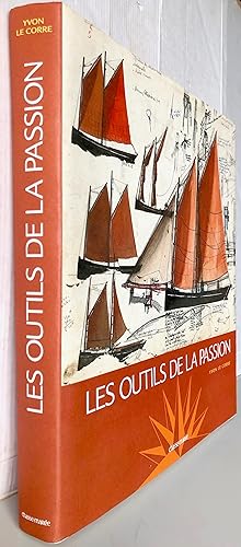 Bild des Verkufers fr Les Outils de la Passion zum Verkauf von Librairie Thot