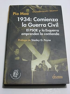 Imagen del vendedor de 1934: COMIENZA LA GUERRA CIVIL. El PSOE y la Esquerra emprenden la contienda. (Documentacin adjunta) a la venta por ALEJANDRIA SEVILLA