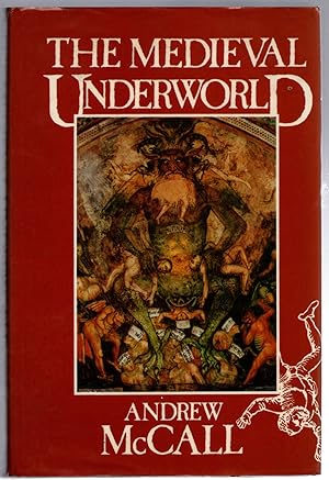 The Medieval Underworld