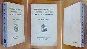 Seller image for PARLIAMO TANTO DI ME - I POVERI SONO MATTI - IO SONO IL DIAVOLO - Coll. La Zattera for sale by L'Angolo del Collezionista di B. Pileri