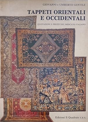 Imagen del vendedor de Tappeti Orientali Ed Occidentali Quotazioni E Prezzi Del Mercato Italiano 1988 a la venta por Usatopoli libriusatierari