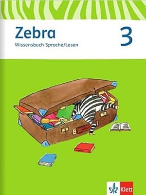 Bild des Verkufers fr Zebra. Neubearbeitung. Wissensbuch Sprache. Lesen 3.Schuljahr zum Verkauf von Smartbuy