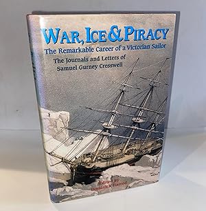 Seller image for War, Ice and Piracy: The Remarkable Career of a Victorian Sailor for sale by Elder Books