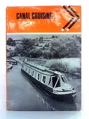 Bild des Verkufers fr Canal Cruising zum Verkauf von World of Rare Books