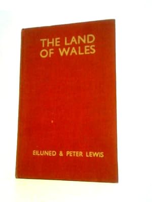 Imagen del vendedor de The Land of Wales a la venta por World of Rare Books