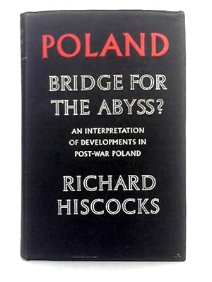 Image du vendeur pour Poland: Bridge for Abyss? mis en vente par World of Rare Books