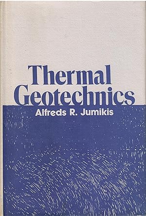 Thermal Geotechnics