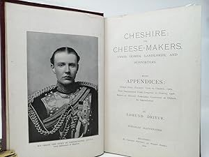 Seller image for Cheshire: its Cheese- Makers, their Homes, Landlords, and Supporters. for sale by ROBIN SUMMERS BOOKS LTD