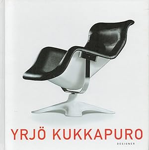 Yrjö Kukkapuro : Designer - signed