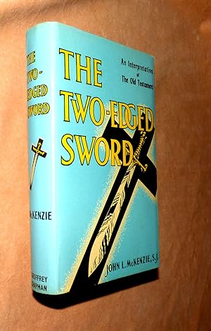Immagine del venditore per THE TWO-EDGED SWORD: An Interpretation of the Old Testament venduto da Portman Rare Books