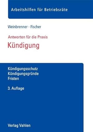 Seller image for Kndigung : Kndigungsschutz, Kndigungsgrnde, Fristen for sale by AHA-BUCH GmbH