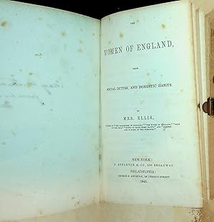 Seller image for The Women of England, Their Social Duties, and Domestic Habits for sale by Stanley Louis Remarkable Books