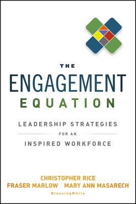 Bild des Verkufers fr The Engagement Equation: Leadership Strategies for an Inspired Workforce (Hardback or Cased Book) zum Verkauf von BargainBookStores