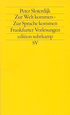 Bild des Verkufers fr Zur Welt kommen. Zur Sprache kommen : Frankfurter Vorlesungen zum Verkauf von Smartbuy