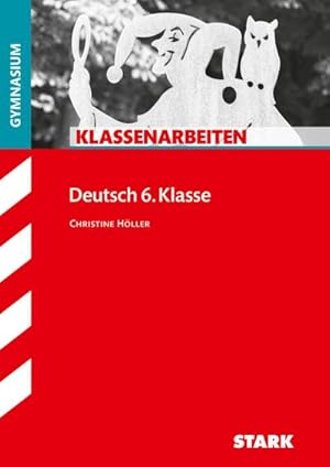 Seller image for Klassenarbeiten Gymnasium - Deutsch 6. Klasse for sale by Smartbuy