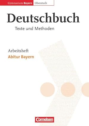Imagen del vendedor de Deutschbuch 12. Jahrgangsstufe. Arbeitsheft. Oberstufe. Gymnasium Bayern. Abitur Bayern a la venta por Smartbuy