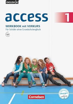 Bild des Verkufers fr English G Access 01: 5. Schuljahr. Fr Schler ohne Grundschulenglisch : Workbook mit Vorkurs. Mit Audios online und MyBook zum Verkauf von Smartbuy