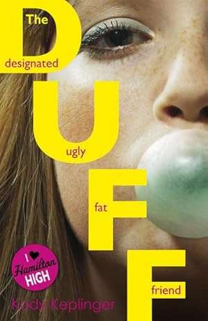 Image du vendeur pour The Duff : The Designated Ugly Fat Friend mis en vente par Smartbuy