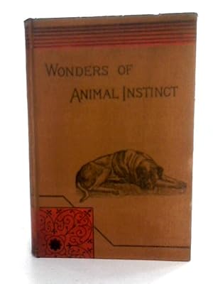 Bild des Verkufers fr Wonders Of Animal Instinct zum Verkauf von World of Rare Books
