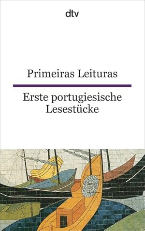 Seller image for Primeiras leituras/ Erste portugiesische Lesestcke : Anfnger-Texte for sale by Smartbuy