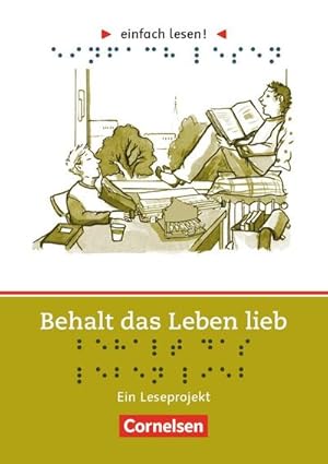 Seller image for Behalt das Leben lieb. Niveau 3 : Ein Leseprojekt nach dem Roman von Jaap ter Haar. Arbeitsbuch mit Lsungen. einfach lesen! - fr Lesefortgeschrittene for sale by Smartbuy