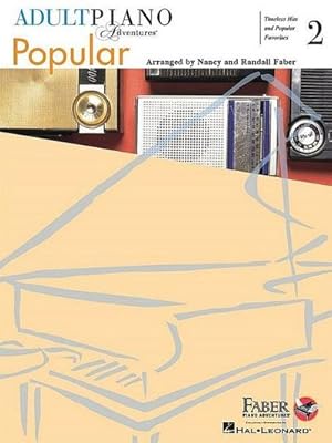 Seller image for Adult Piano Adventures Popular Book 2 : Timeless Hits and Popular Favorites for sale by Smartbuy