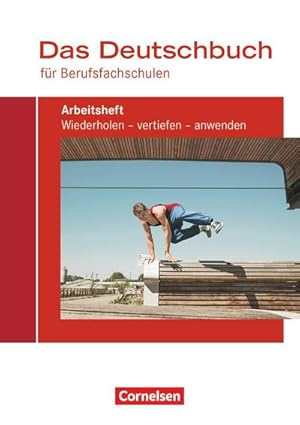 Bild des Verkufers fr Das Deutschbuch fr Berufsfachschulen. Arbeitsheft mit Lsungen zum Verkauf von Smartbuy