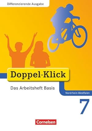 Image du vendeur pour Doppel-Klick - Differenzierende Ausgabe Nordrhein-Westfalen. 7. Schuljahr. Das Arbeitsheft Basis mis en vente par Smartbuy