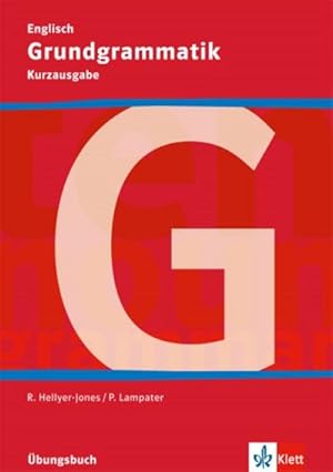 Seller image for Grundgrammatik Englisch Kurzausgabe : bungsbuch Klasse 5-10. Lehrwerksunabhngig an Realschulen einsetzbar for sale by Smartbuy